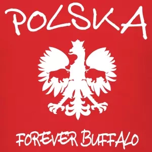 Polska Forever Buffalo Dingus Day T-Shirt